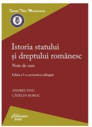 Istoria statului si dreptului romanesc. Editia a 3-a - Andrei Tinu, Catalin Boboc (ISBN: 9786062721336)