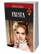 Fausta - Michel Zevaco (ISBN: 9786060502487)
