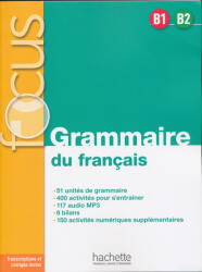 Focus Grammaire du francais B1-B2 (ISBN: 9782016286524)