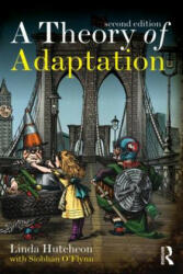 Theory of Adaptation - Linda Hutcheon (2012)