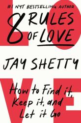 8 Rules of Love - Jay Shetty (2023)