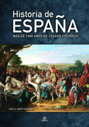 Historia de España - JOSE A. NIETO SANCHEZ (2021)