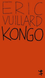 Éric Vuillard, Nicola Denis - Kongo - Éric Vuillard, Nicola Denis (ISBN: 9783957576781)