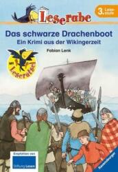 Das schwarze Drachenboot - Leserabe 3. Klasse - Erstlesebuch für Kinder ab 8 Jahren - Fabian Lenk (ISBN: 9783473380824)