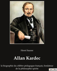 Allan Kardec (ISBN: 9782382745663)