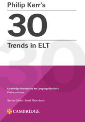 Philip Kerr's 30 Trends in ELT - Philip Kerr, Scott Thornbury (ISBN: 9781009073721)
