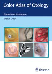 Color Atlas of Otology - Anirban Ghosh (ISBN: 9789390553761)