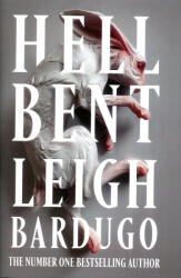 Hell Bent - Leigh Bardugo (ISBN: 9781473228016)