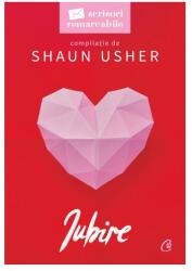 Iubire - Shaun Usher (ISBN: 9786064412881)