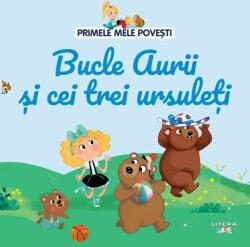 Volumul 7. Primele mele povesti. Bucle Aurii si cei trei ursuleti (ISBN: 9786060739920)