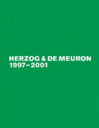 Herzog & de Meuron 1997-2001 - Jacques Herzog, Pierre de Meuron, Gerhard Mack (ISBN: 9783764386399)
