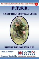 PTSD A Self-Help Survival Guide - Stuart Welbourn (ISBN: 9781447738725)