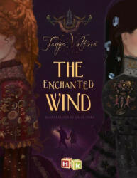 The Enchanted Wind - Galia Zin'ko, Valeria Sedova (ISBN: 9781592111855)