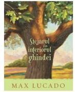 Stejarul din interiorul ghindei. Seria Aventuri pentru suflet - Max Lucado (ISBN: 9786060310952)