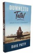Dumnezeu Tatal - Dave Patty (ISBN: 9786060310945)