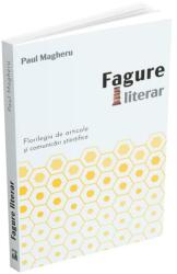 Fagure literar - Paul Magheru (ISBN: 9786069602478)