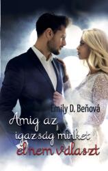 Amíg az igazság minket el nem választ (2022)