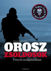 Orosz zsoldosok Putyin szolgálatában (2022)