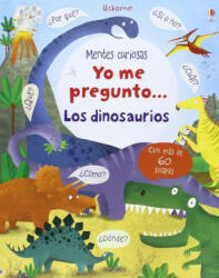 Yo me pregunto. . . Los dinosaurios - Katie Daynes (ISBN: 9781409592907)