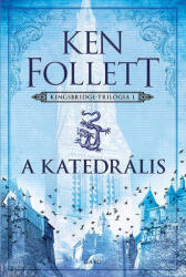 A KATEDRÁLIS (ISBN: 9789635663699)