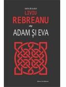 Adam si Eva - Liviu Rebreanu (ISBN: 9789731898803)
