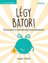 Légy bátor! (ISBN: 9789635050987)