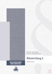 BÜNTETŐJOG I. - ÁLTALÁNOS RÉSZ - Novissima jogi szakvizsga kézikönyv (ISBN: 9786155499999)