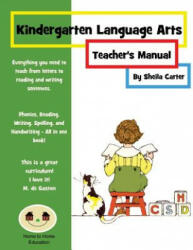 Kindergarten Language Arts: Teacher's Manual - Sheila Carter (ISBN: 9781974397167)