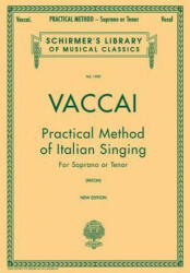 Practical Method of Italian Singing - N Vaccai (ISBN: 9780793553181)