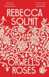 Orwell's Roses (2022)