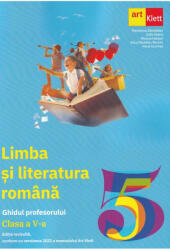Limba și literatură română. Ghidul profesorului. Clasa a V-a (ISBN: 9786060762997)