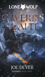 The Caverns of Kalte - Joe Dever (ISBN: 9781915586025)
