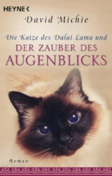 Die Katze des Dalai Lama und der Zauber des Augenblicks - Kurt Lang (ISBN: 9783453704077)