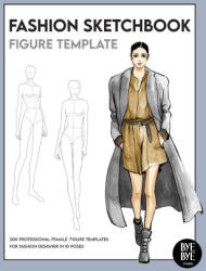 Fashion Sketchbook Female Figure Template (ISBN: 9783952572337)