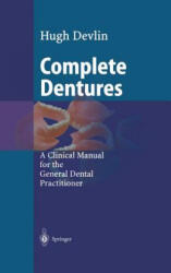 Complete Dentures - Hugh Devlin (ISBN: 9783540421832)