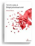 Teste grila. Drept procesual civil - Mihaela Tabarca (ISBN: 9786069628195)