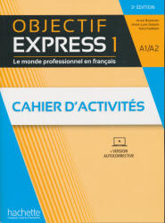 Objectif Express Cahier d'activités niveau 1 / Troisieme Edition (2022)