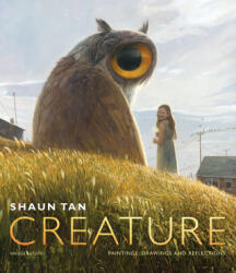 Creature - Shaun Tan (2022)
