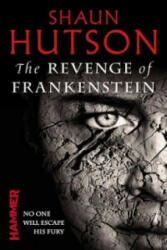 Revenge of Frankenstein - Shaun Hutson (2013)
