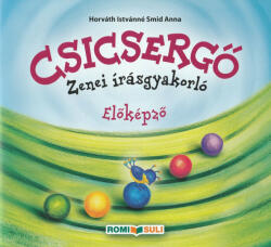 Csicsergő - Zenei írásgyakorló (ISBN: 9790801682178)