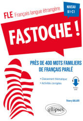 FLE (français langue étrangère). Fastoche ! - Thierry Gallier (ISBN: 9782340071070)