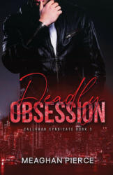 Deadly Obsession (ISBN: 9781958874035)
