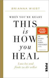 When You're Ready, This Is How You Heal - Renate Graßtat (ISBN: 9783492071611)