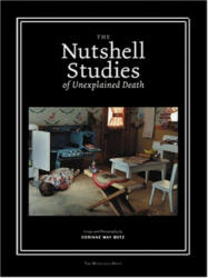 Nutshell Studies of Unexplained Death - Corinne May Botz, Corinne May Botz (ISBN: 9781580931458)