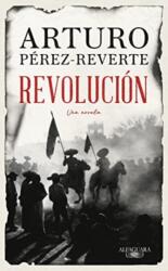 Revolucion - ARTURO PEREZ REVERTE (ISBN: 9788420461465)