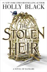 The Stolen Heir (ISBN: 9780316543309)