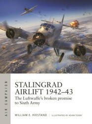 Stalingrad Airlift 1942-43 - Adam Tooby (ISBN: 9781472854315)