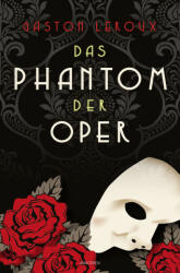 Das Phantom der Oper. Roman - Rudolf Brettschneider (ISBN: 9783730611654)