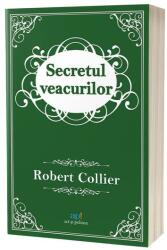 Secretul veacurilor - Robert Collier (ISBN: 9786303030173)