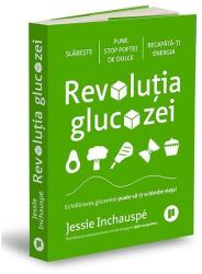 Revoluția glucozei (ISBN: 9786067225358)